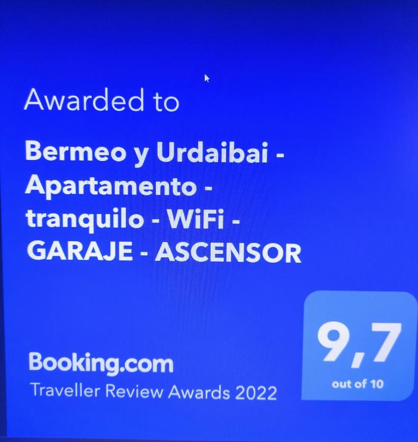 Y Urdaibai - - Tranquilo - Wifi - Ascensor Y Garaje En El Mismo Edificio